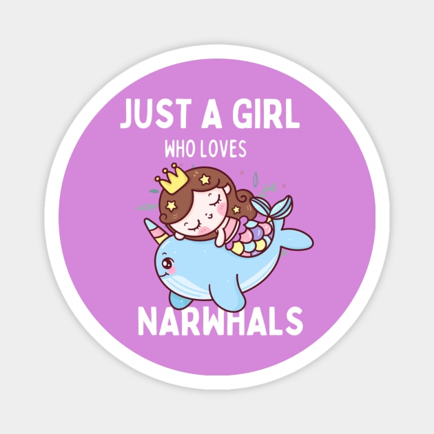 Just A Girl Who Loves Narwhals Magnet by ODIN DESIGNS